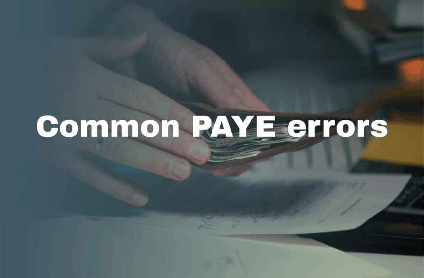 Most Common PAYE Mistakes in the UK