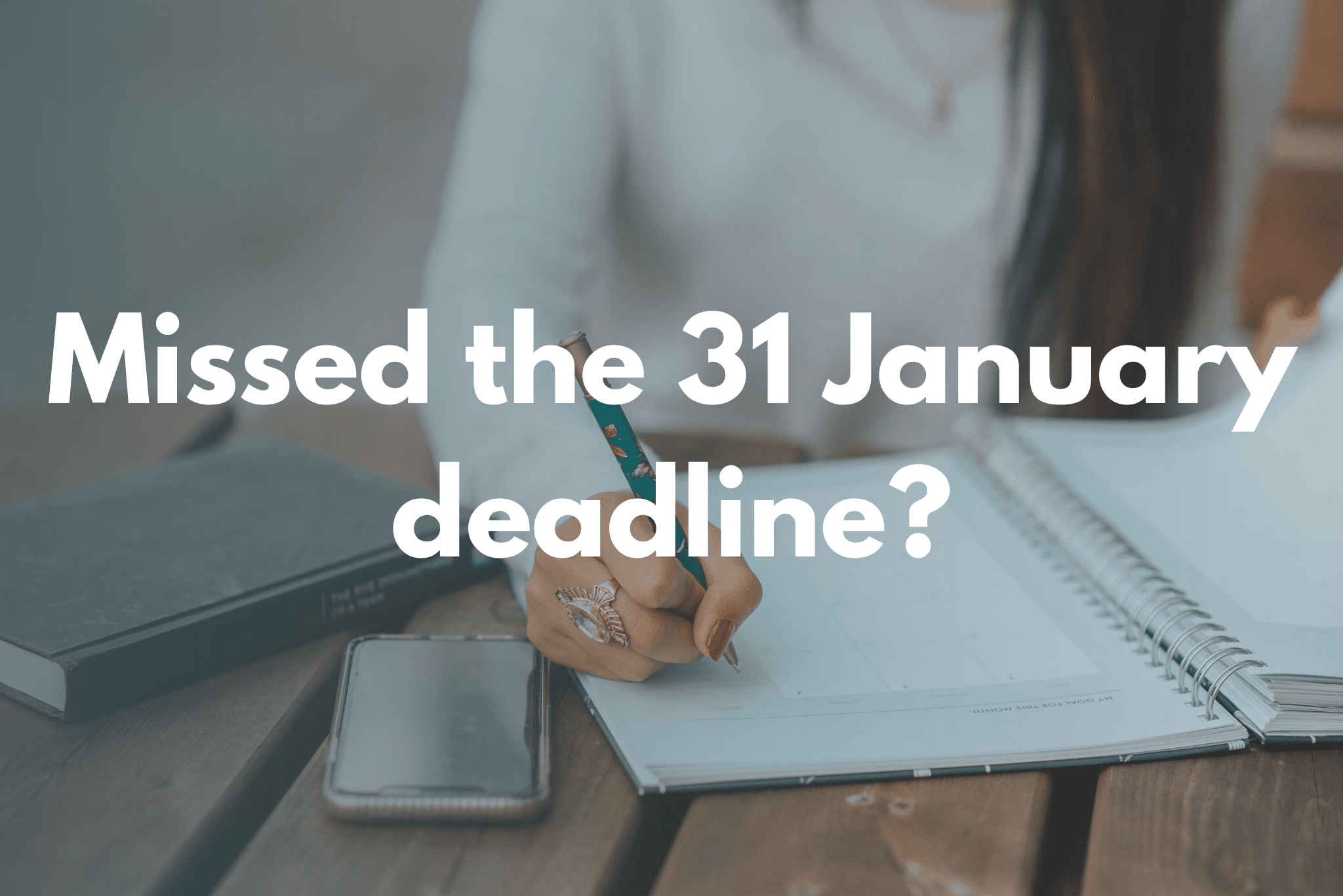 Missed 31 Jan? Self Assessment Late Filing Penalty 2026