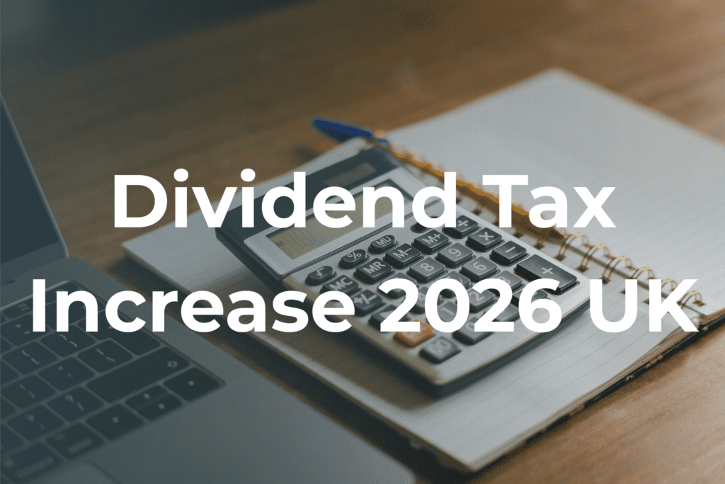 Dividend Tax Increase 2026 UK