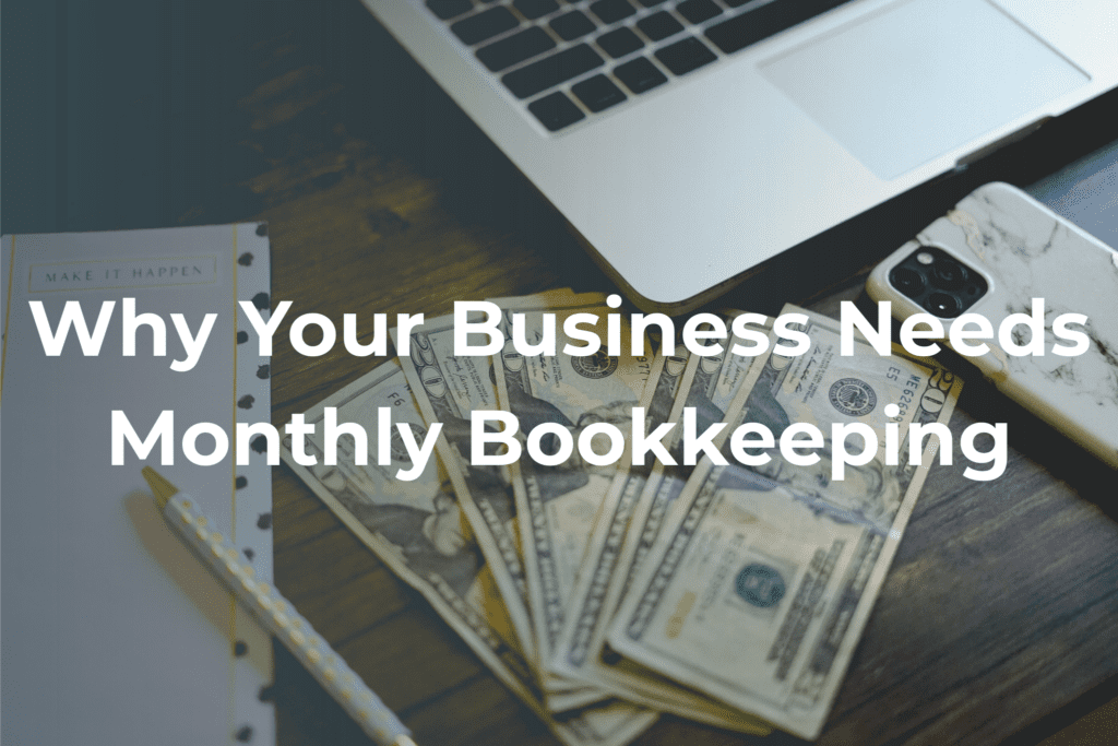 Monthly Bookkeeping