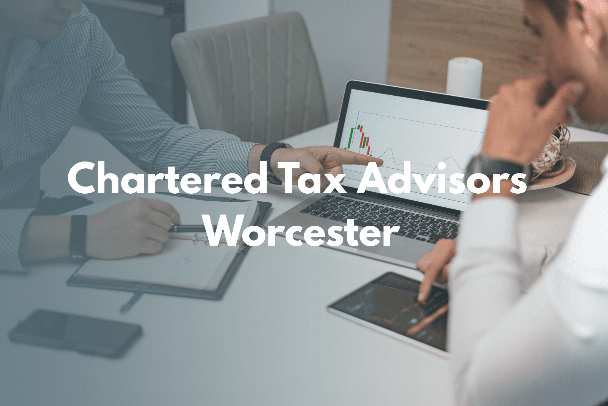 Chartered Tax Advisors Worcester