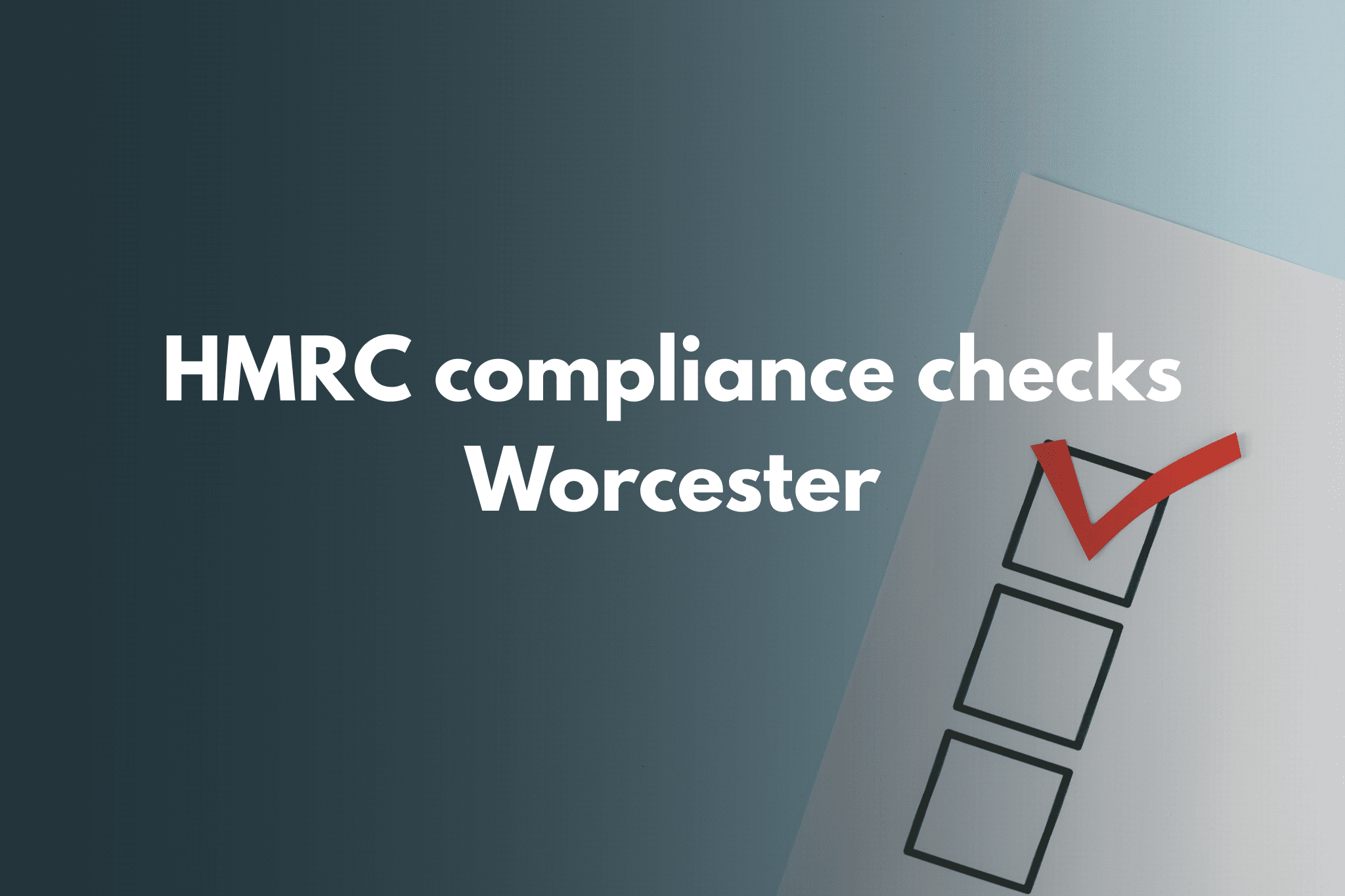 hmrc compliance check worcester