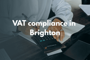 VAT compliance in Brighton